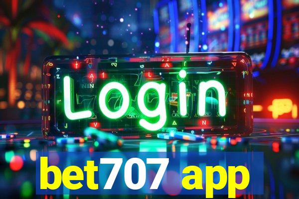 bet707 app